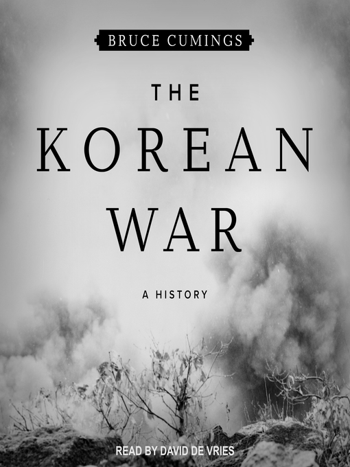 Title details for The Korean War by Bruce Cumings - Available